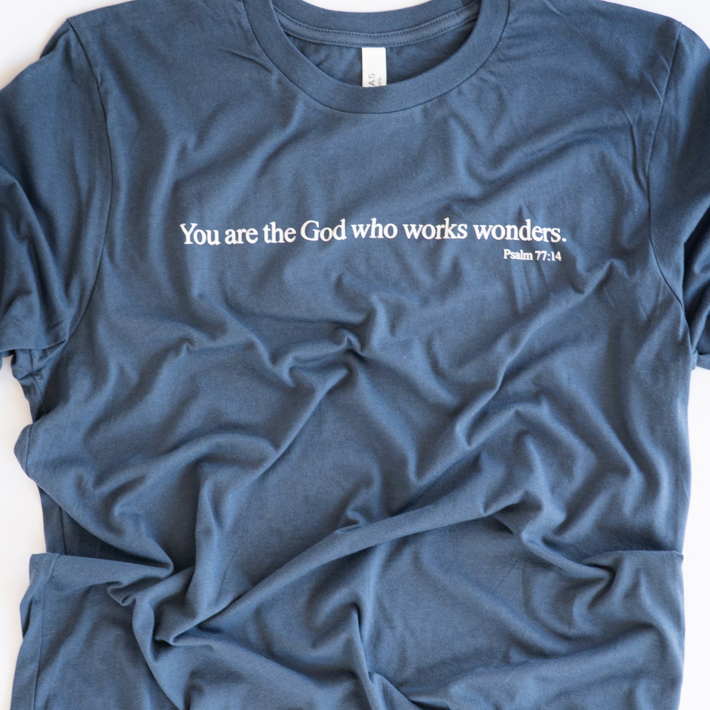 Psalm 77:14 T-Shirt