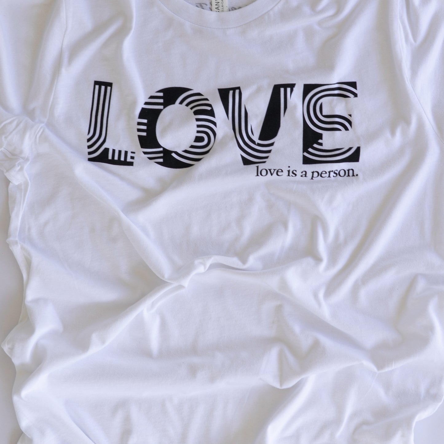 Love Is A Person T-Shirt